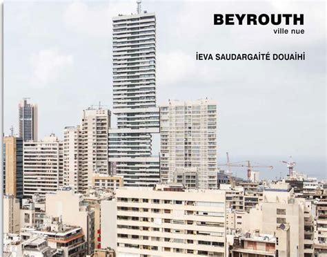 Ieva Saudargaité Douaihi Beyrouth ville nue Beirut naked city