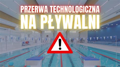 Przerwa Technologiczna Na P Ywalni Mcer Marki Net Pl