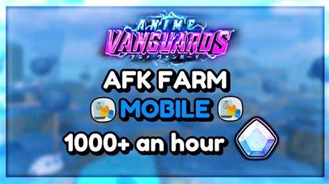 HOW TO AFK FARM IN ANIME VANGUARDS MOBILE YouTube