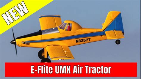 E Flite Umx Air Tractor Maiden Flight Video Youtube