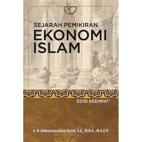 Jual Sejarah Pemikiran Ekonomi Islam Edisi Original Shopee Indonesia