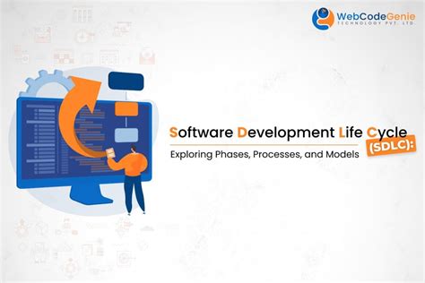 Software Development Life Cycle Sdlc Exploring Phases Processes And Models