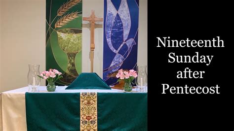 Nineteenth Sunday After Pentecost Eucharist Anglican