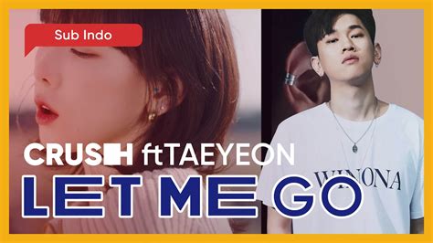 ENG ROM Crush Feat Taeyeon Let Me Go YouTube