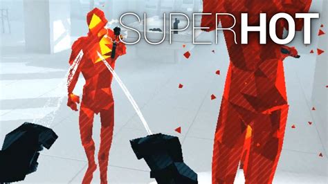 Mind Blown Superhot Vr Htc Vive Virtual Reality Part 3 Youtube