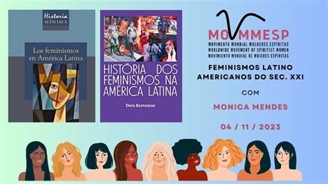 Encerrando O Estudo Sobre O Livro Hist Ria Dos Feminismos Na Am Rica