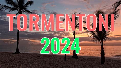 Hit Del Momento 2024 Mix Estate 2024 Tormentoni Dell Estate 2024