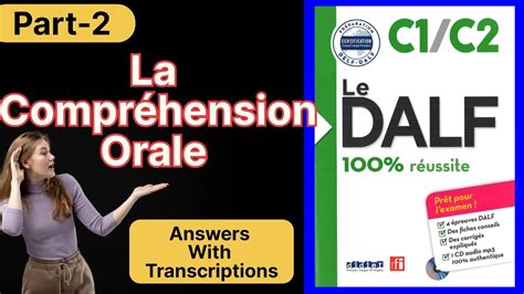 Réussir DALF C1 C2 La compréhension orale Niveau delf C1 C2 Part 2