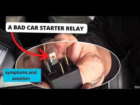 Symptoms Or Signs Of A Bad Starter Relay How To Fix Before It S Too