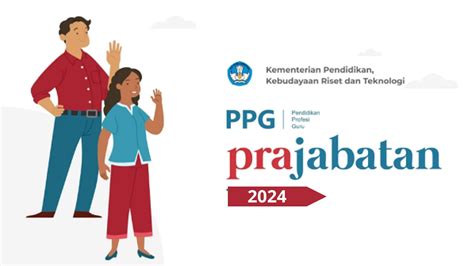 Lapor Diri Peserta Ppg Prajabatan Tahap Tahun Pendidikan