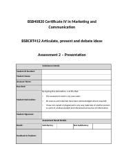 BSBCRT412 Articulate Present And Debate Ideas Assessment 2 Docx