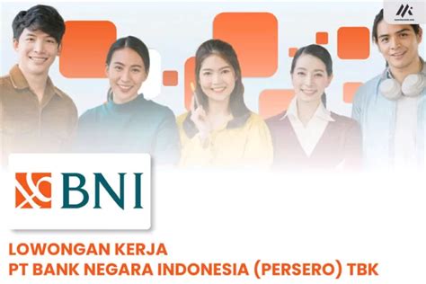 Bank Bni Buka Lowongan Kerja Lulusan Sma Boleh Daftar Penempatan Di