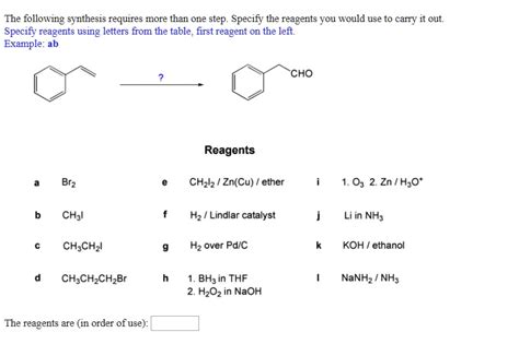 Solved The Following Synthesis Requires More Than One Step Specify The Reagents You Would Use