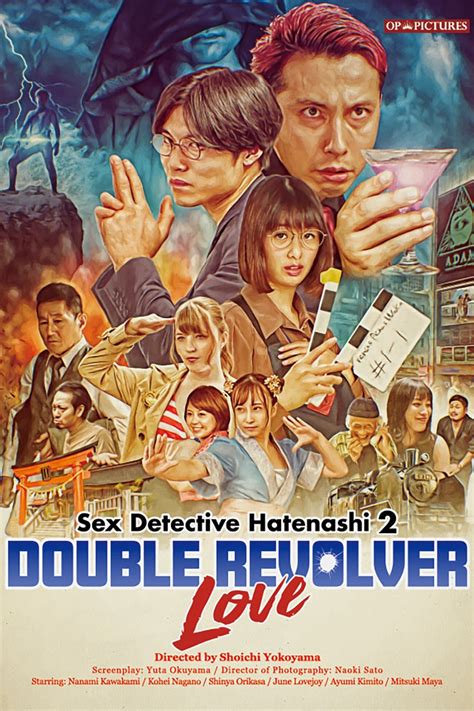 Sex Detective Hatenashi 2 Double Revolver Love 2022 Filmflow Tv