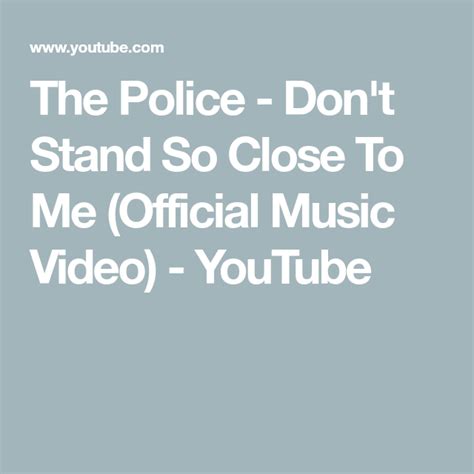 The Police Don T Stand So Close To Me Official Music Video