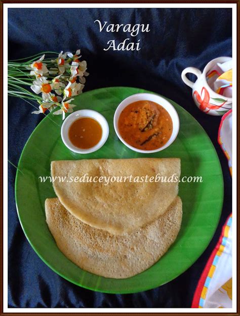 Varagu Adai Kodo Millet Lentil Crepes Healthy Breakfast Seduce