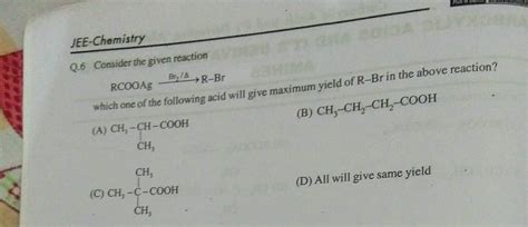 Jee Chemistry Q Consider The Given Reaction Rcooag Bar Br R Br Which