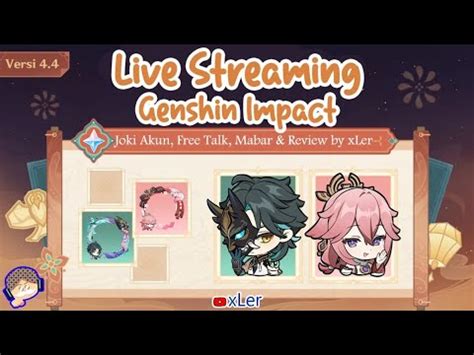 Chill Stream Siang Free Review Dan Mabar Genshin Impact Indonesia