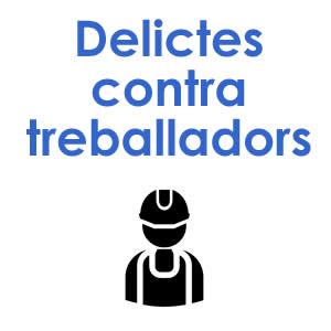 Delictes Contra Els Treballadors I Els Estrangers Contra La Hisenda