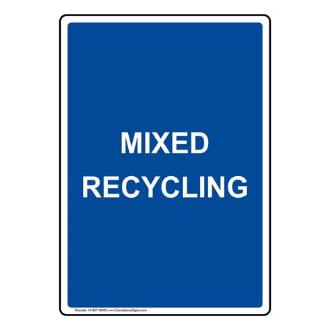 Mixed Recycling Sign NHE-18400 Recycling / Trash / Conserve