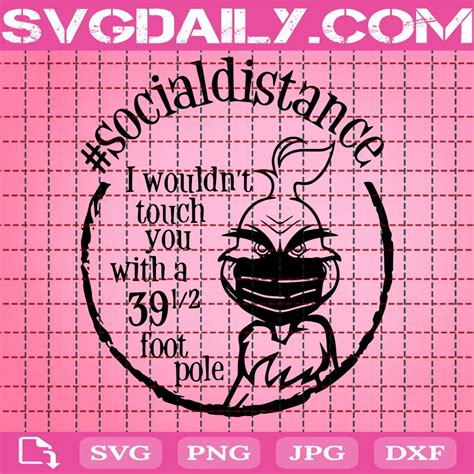 I Wouldnt Touch You With A 395 Foot Pole Svg Svgdaily Daily Free