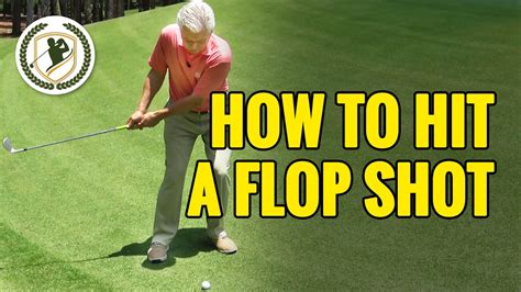 How To Hit A Flop Shot In Golf Youtube