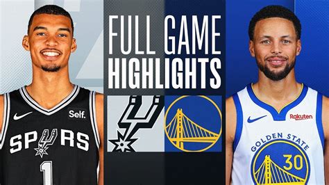 San Antonio Spurs Vs Golden State Warriors Full Game Highlights Oct