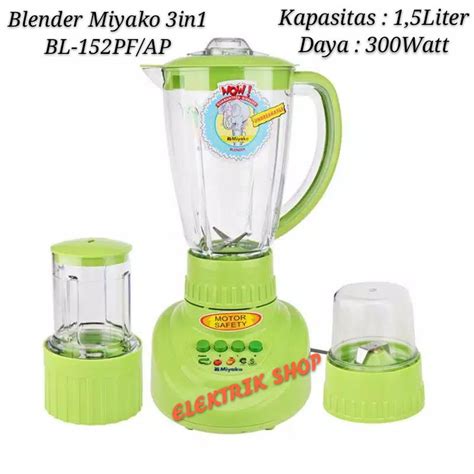 Jual BLENDER MIYAKO 3IN1 BL 152 PF AP PLASTIK GARANSI RESMI 1 TAHUN