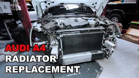 Replacing A Leaking Radiator On A B Audi Audi A Youtube