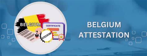 Belgium Document Attestation Certificate Attestation Belgium