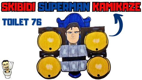 Como Dibujar Al Skibidi Superman Kamikaze Del Toilet 76 Parte 1