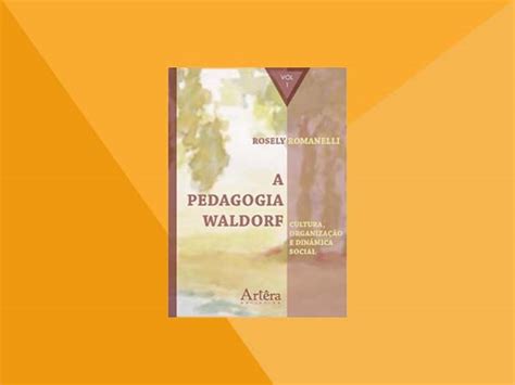 Top 8 Melhores Livros Sobre A Educação Pedagogia Waldorf mReviews