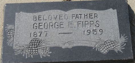 George Edward Fipps 1877 1959 Find a Grave äreminne