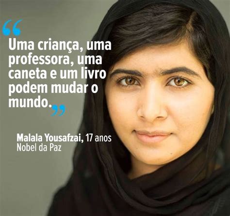 Malala Yousafzal Prêmio Nobel da Paz 2014 Educação frases Malala