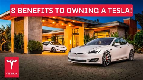 Top 8 Benefits Of Owning A Tesla Youtube