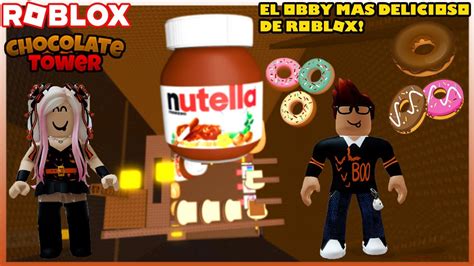 Hacemos El Obby Mas Delicioso De Todo Roblox De Chocolate 😋🍩🎂🍪