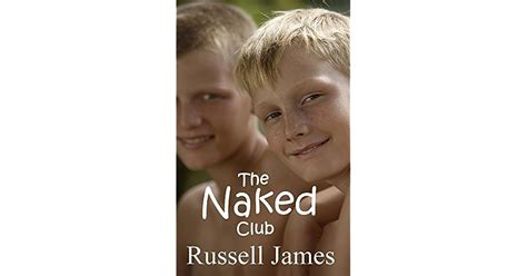 The Naked Club By Russell James