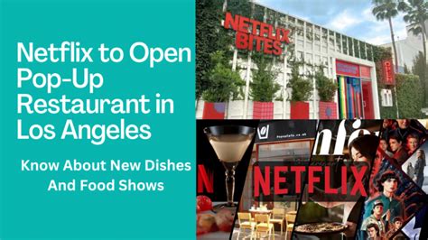 Netflix To Open Pop Up Restaurant In Los Angeles Know About New Dishes