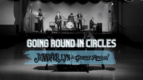 Going Round In Circles Jennifer Lyn The Groove Revival Youtube