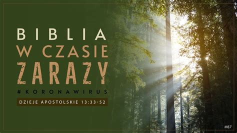 Biblia W Czasie Zarazy 87 Dzieje Apostolskie 13 33 52 YouTube