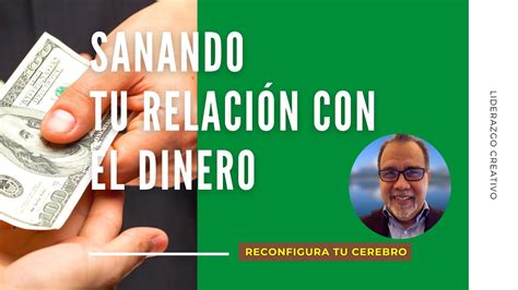 Sanando tu Relación con el Dinero YouTube