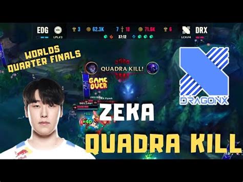 Zeka Quadra Kill Sylas On Worlds Quarter Finals EDG Vs DRX YouTube