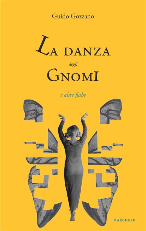 La Danza Degli Gnomi E Altre Fiabe Le Storie Di Gozzano Per I Piccoli