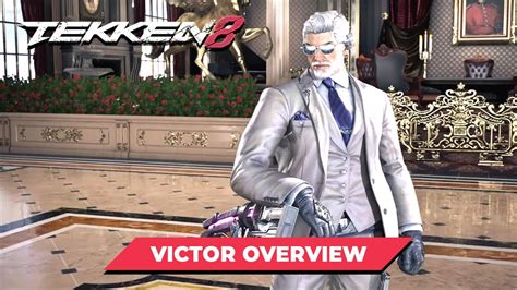 Tekken 8 Victor Chevalier Overview And Gameplay YouTube