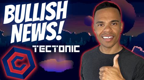 Tectonic Cronos Update This Will Make You Super Bullish On Tectonic