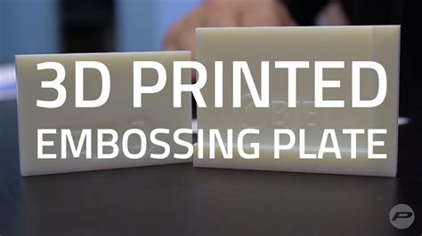 3d Printing Embossing Plates With Polyjet Technology Youtube