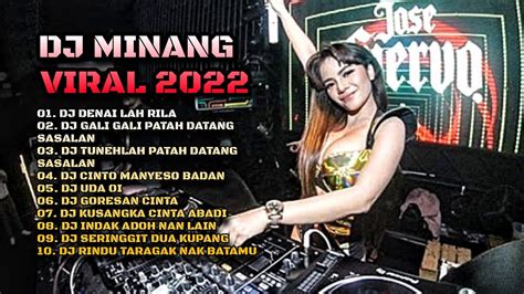 Dj Minang Viral Terbaru 2022 2023 Dj Denai Lah Rila YouTube