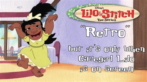 Lilo And Stitch The Series Retro But Its Only When Cavegirl Lilo Is