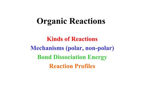 Organic Chemistry Reactions And Their Types Ppt