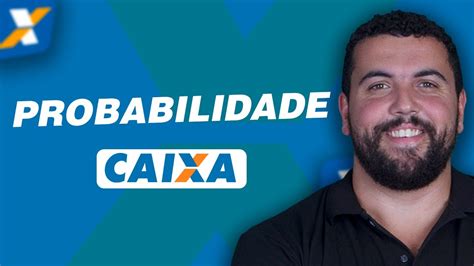 Probabilidade Para Caixa Econ Mica Banca Cesgranrio Youtube